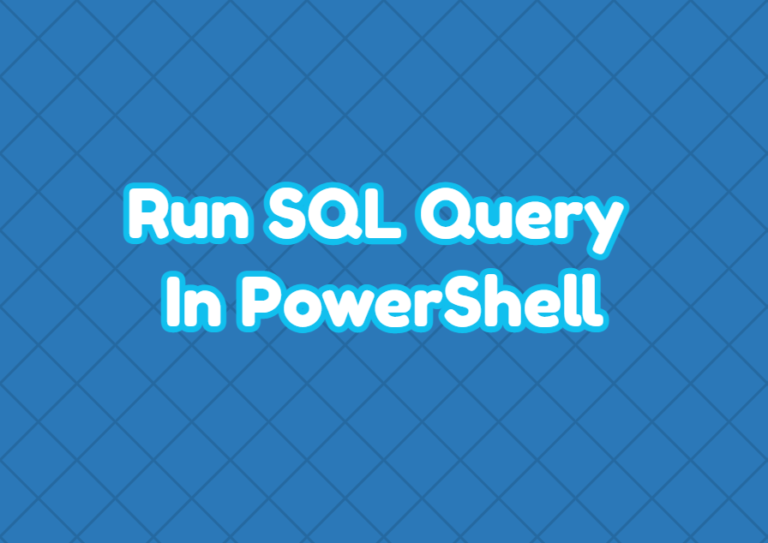 run-sql-query-in-powershell-windowstect